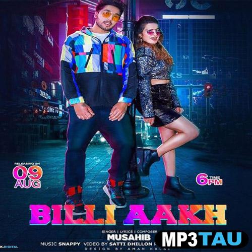 Billi-Aakh Musahib mp3 song lyrics